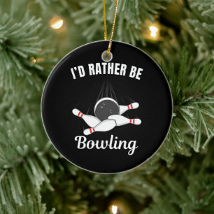 Décoration En Céramique Je préférerais jouer au bowling