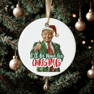 Décoration En Céramique Je Serai À La Maison Pour Noël Drôle Cadeau Trump