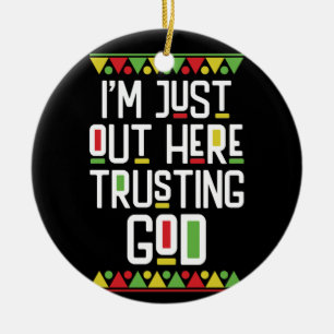 Décoration En Céramique Je suis juste ici en faisant confiance à Dieu Chem