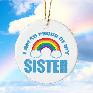 Décoration En Céramique Je suis si fière de ma soeur Rainbow Christmas