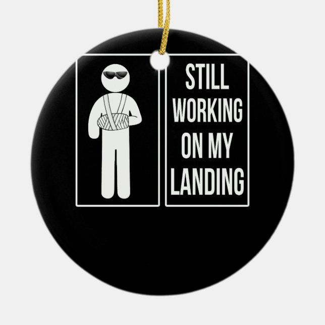 Décoration En Céramique Je Travaille Toujours Sur Mon Atterrissage Brisé D (Devant)