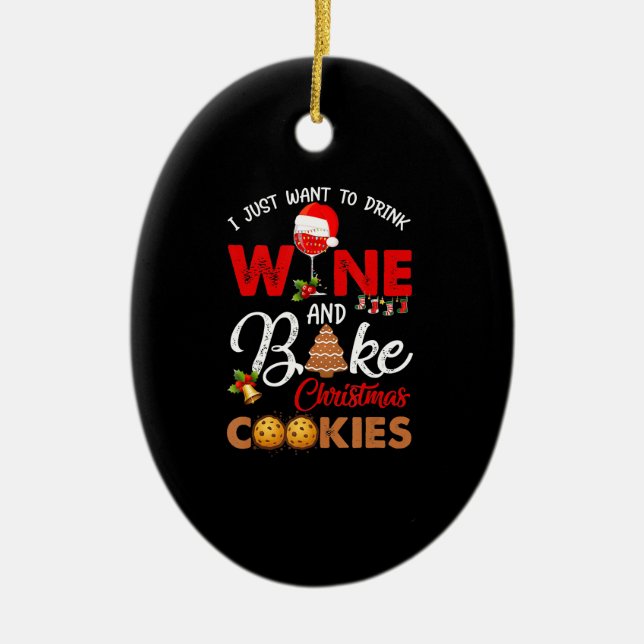 Décoration En Céramique Je veux juste boire du vin | cuire des biscuits de (Devant)