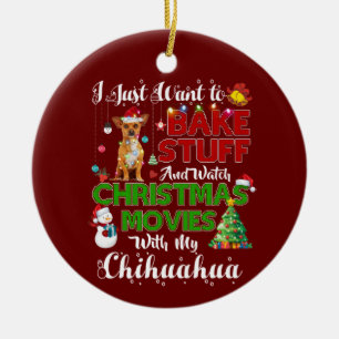 Décoration En Céramique Je veux juste regarder les films de Noël chihuahua