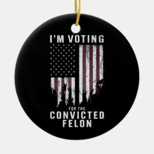 Décoration En Céramique Je vote pour le condamné Felon Pro Trump 2024
