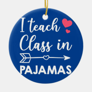 Décoration En Céramique J'Enseigne Classe En Pyjamas Drôle Mère Ménage