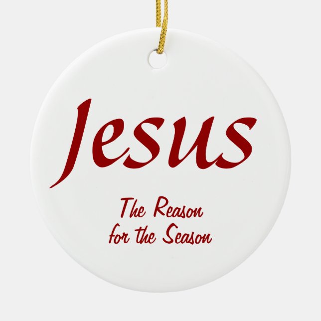 Décoration En Céramique Jésus La raison de la saison (Devant)