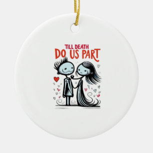 Décoration En Céramique Jusqu'à ce que la mort nous sépare - classique