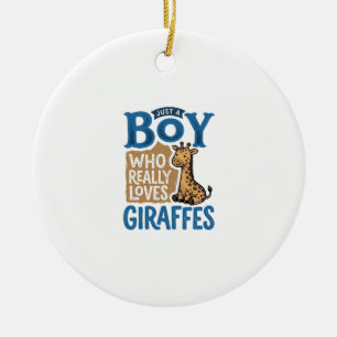 Décoration En Céramique Juste un garçon qui aime les girafes modèle de t-s