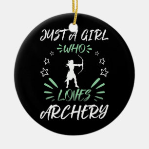Décoration En Céramique Juste une fille qui aime le tir à l'arc