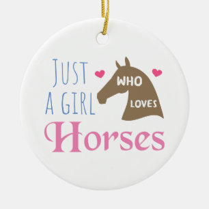 Décoration En Céramique Juste une fille qui aime les chevaux
