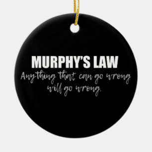 Décoration En Céramique La loi de Murphy