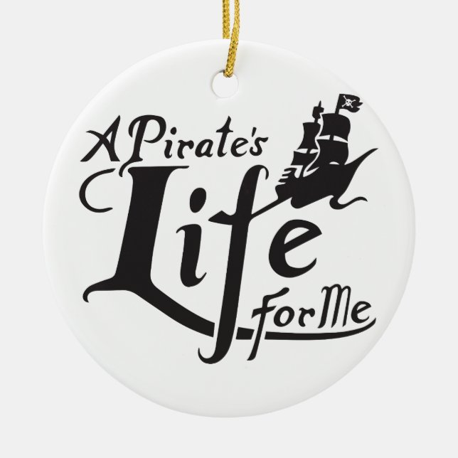Décoration En Céramique La vie de pirate pour moi (Devant)