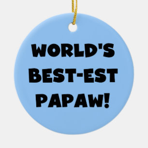 Décoration En Céramique Les meilleurs cadeaux Papaw du monde de Black Text