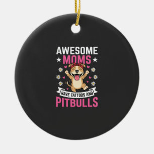 Décoration En Céramique Les super mamans Pitbull ont des tatouages humour 