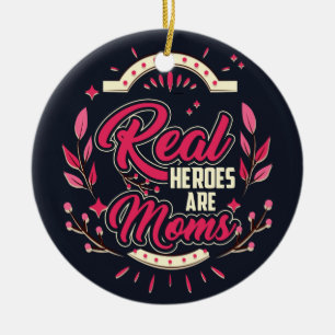 Décoration En Céramique Les vrais héros sont des mamans Joyeux Noël