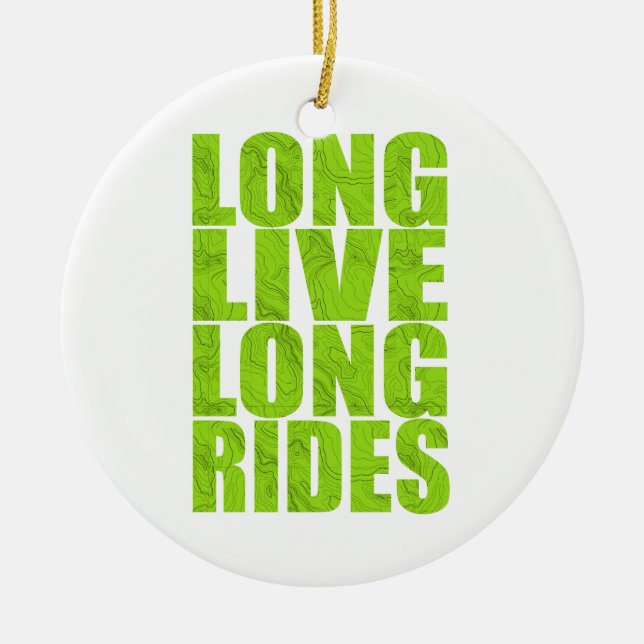 Décoration En Céramique Long Live Long Rides (Topo) (Devant)