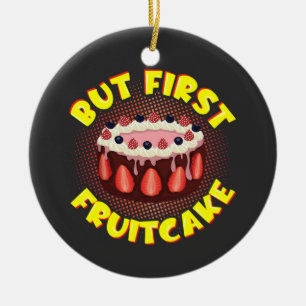 Décoration En Céramique Mais Gâteau aux fruits, Fruitcake Day