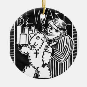 Décoration En Céramique Méfiez-vous des capitalistes dans les vêtements de