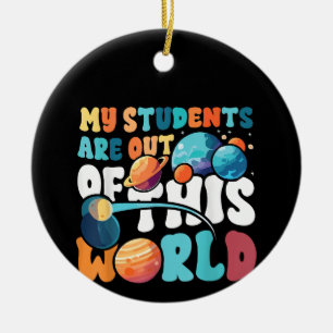 Décoration En Céramique Mes étudiants sont sortis de ce monde de la scienc