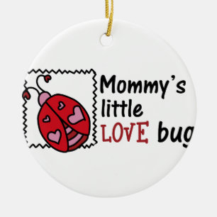 Décoration En Céramique Mommys Little Love Bug