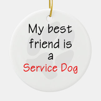 Décoration En Céramique Mon meilleur ami est un chien de service