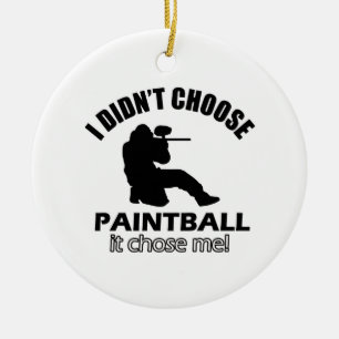 Décoration En Céramique N'a pas choisi le Paintball