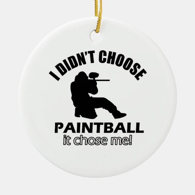 Décoration En Céramique N'a pas choisi le Paintball (Devant)