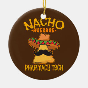 Décoration En Céramique Nacho Moyenne Pharmacie Tech Pharmacien Cinco de
