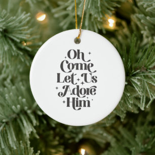 Décoration En Céramique Noël Oh Viens Laissez-Nous L'Adorer Christian