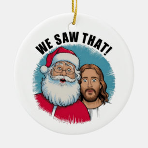 Décoration En Céramique NOUS L'AVONS VU ! Père Noël et Jésus observent tou