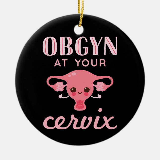 Décoration En Céramique OBGYN à votre Cervix (Devant)