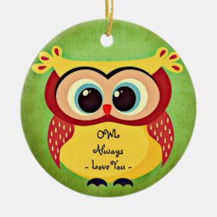 Décoration En Céramique Owl Always Love You Ornament Round