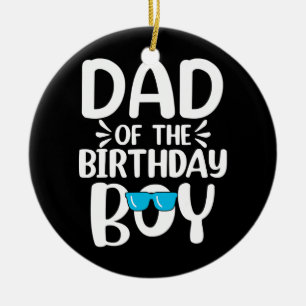Décoration En Céramique Papa of the Birthday Boy Funny Papa Fête des pères