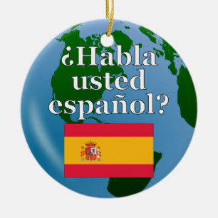 Décoration En Céramique Parles-tu espagnol ? en espagnol. Drapeau et globe