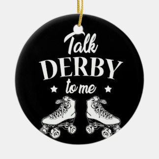 Décoration En Céramique Parlez Derby À Moi Roller Skates T Shirt
