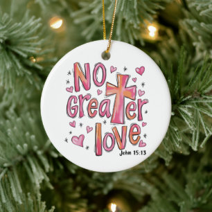 Décoration En Céramique Pas de plus grand amour Jésus Saint Valentin Noël