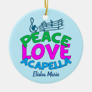 Décoration En Céramique Peace Love Acapella Cute Custom Christmas