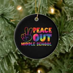 Décoration En Céramique Peace Out Middle School Tie Dye Dernier Day Of Sch
