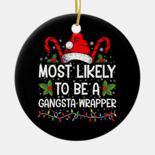 Décoration En Céramique Plus Susceptible D'Être Un Gangsta Wrapper Noël De