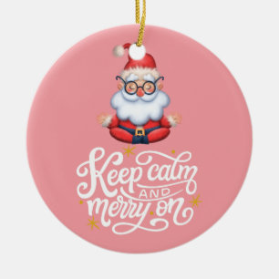 Décoration En Céramique Restez Calme Et Joyeux Sur Père Noël Drôle En Rose
