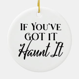 Décoration En Céramique Si vous l'avez, hantez-le | Halloween