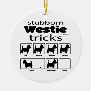 Décoration En Céramique Stubborn Westie Tricks