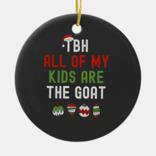 Décoration En Céramique Tbh Tous Mes Enfants Sont Des Chèvres Noël Corresp