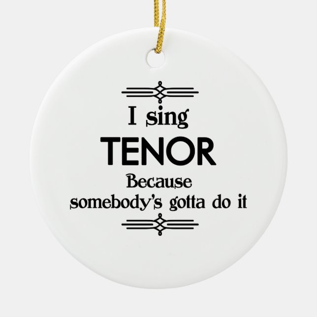 Décoration En Céramique Tenor - Il faut de la musique drôle à quelqu'un (Devant)