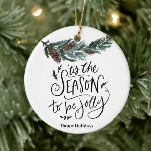 Décoration En Céramique Tis The Season To Be Jolly Fun Script 4 Photo