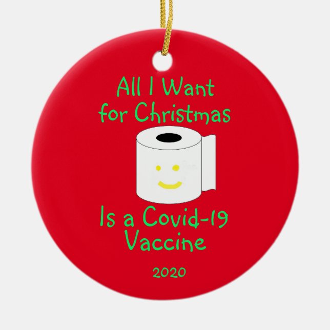 Décoration En Céramique Tout ce que je veux pour Noël est un vaccin contre (Devant)