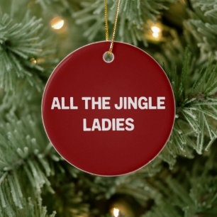 Décoration En Céramique Toutes les dames de Jingle Funny Noël appariement