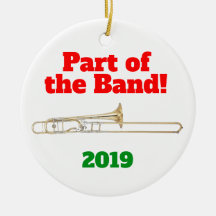 Trombone Ornament Part of the Band