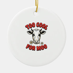 Décoration En Céramique Trop Cool Pour Moo Vache Drôle Design de Chemise V