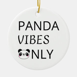 Décoration En Céramique Vibes de Panda Uniquement Citation D'Animal Mignon